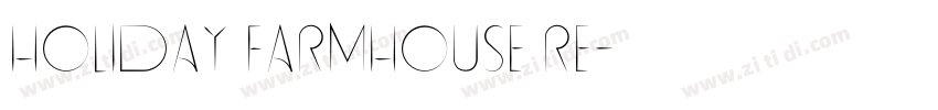 Holiday Farmhouse Re字体转换
